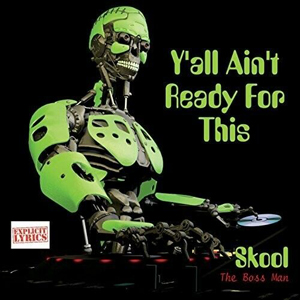 SkoolYallAintReady