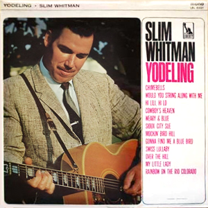 Slim Whitman Yodeling