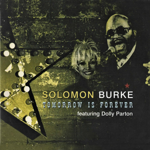SolomonBurkeTomorrowIsForever