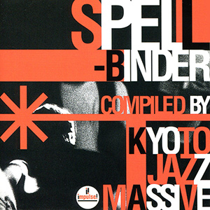 SpellbinderKyotoJazzMassive