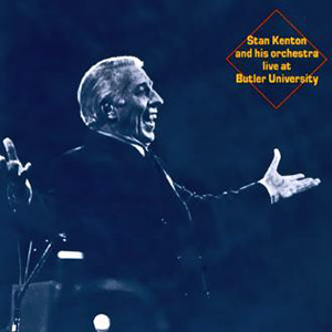 Stan Kenton Live At Butler University