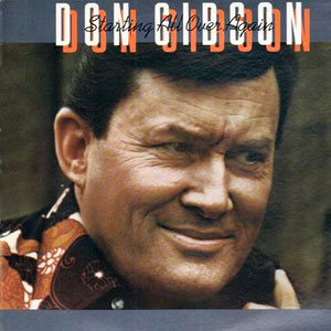 Starting All Over Again Don Gibson