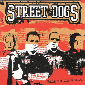 StreetDogsBackToTheWorld