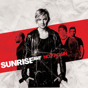 SunriseAvenueNotAgain