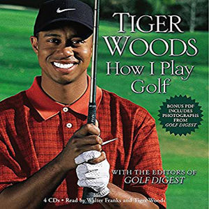 TigerWoodsHowIPlayGolf