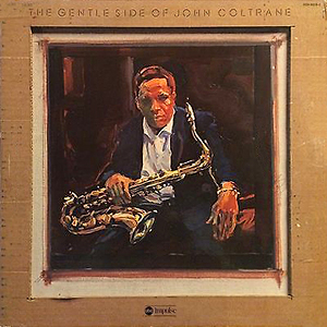 Tom Wilkes John Coltrane Gentle