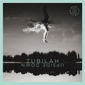 TubilahUpsideDown