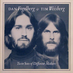 Twins Dan Fogelberg Tim Weisberg