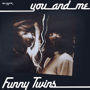 Twins Funny You And Me