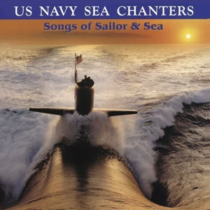 USNavySeaChantersSongsOfSailor&Sea