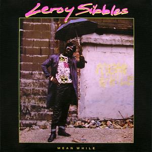 Umbrella Mean While Leroy Sibbles