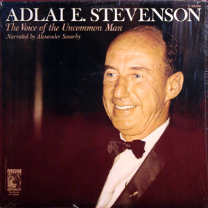 Uncommon Man Adlai Stevenson