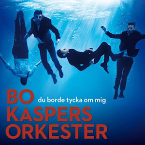 Underwater Bo Kaspers Orkester Du Borde