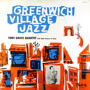 Village Jazz Tony Graye