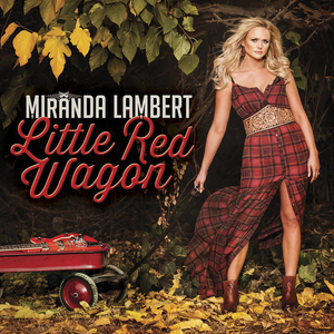 Wagon Red Miranda Lambert