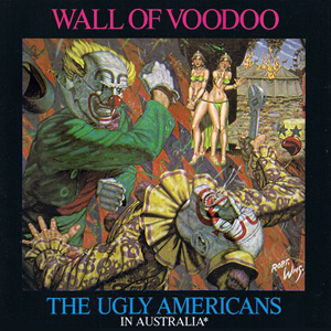 WallOfVoodooUglyAmericans