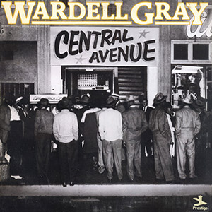 WardellGray2CentralAvenue