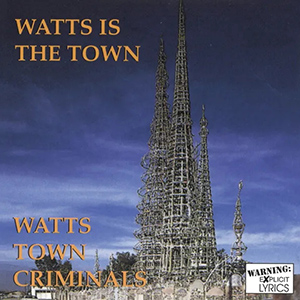 WattsTownCriminals
