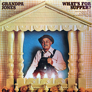 Whats For Supper Grandpa Jones