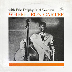 Where Ron Carter Dolphy Maldron