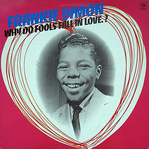 Why Do Fools Fall Frankie Lymon