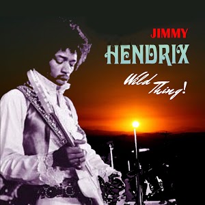 Wild Thing Jimmy Hendrix