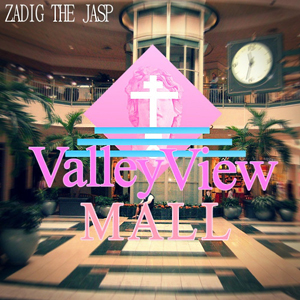 ZadigTheJaspValleyViewMall