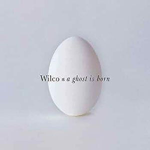 aghostisborn_wilco