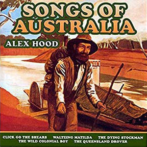 alexhoodsongsofaustralia