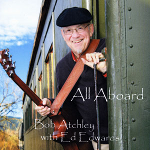 all aboard bob atchley ed edwards