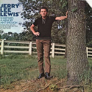 a memory aint enough jerry lee lewis