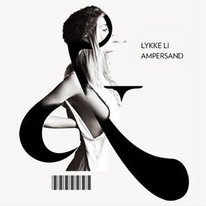 ampersand lykke li