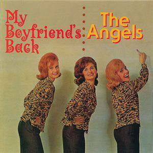 angels my boyfriends back
