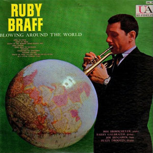 around the world blowing ruby braff