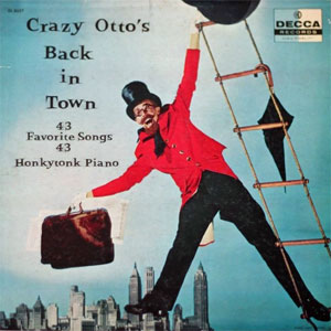back in town crazy otto