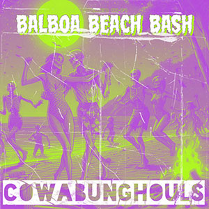 balboabeachbashcowabunghouls