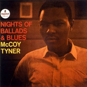 ballads blues nights mccoy tyner