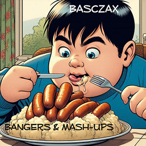 bangersandmashups_basczax