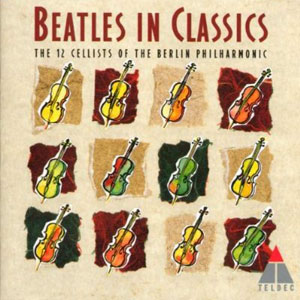 beatles in classics 12 cellists berlin phil