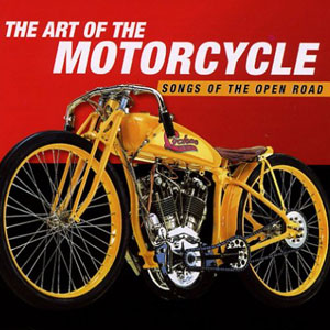 biker art songs of the open road