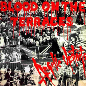 blood on the terraces angelic upstarts