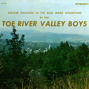 blueridgesquaredancing_toeriverboys