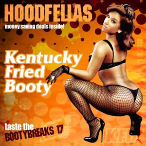 booty kentucky fried hoodfellas