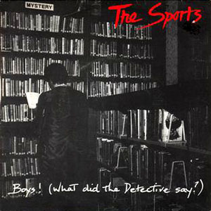 boyswhatdidthedetectivesaysports