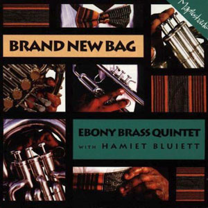 brand new bag ebony brass quintet