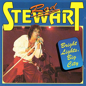 brightlightsbigcity_rodstewart