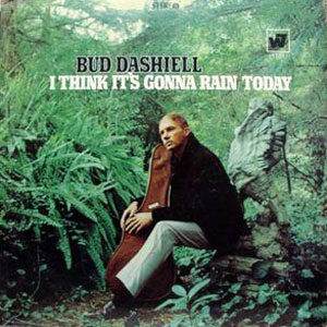 bud dashiell gonna rain today