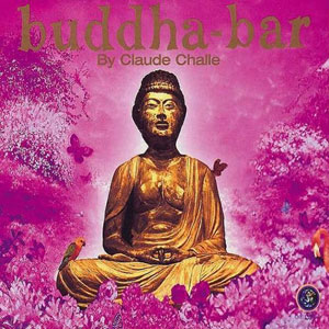 buddha bar claude challe