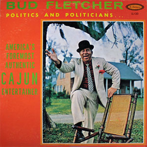 bud fletcher cajun entertainer