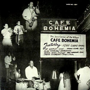 cafe bohemia kenny clarke
